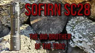 Sofirn SC28 - Wurkkos' TD02 Has A Big Brother!