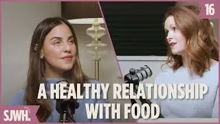 A Healthy Relationship With Food