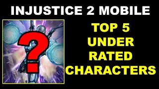 Injustice 2 Mobile Top 5 Under rated characters | DAvgGamer98 Opinion |
