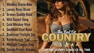 Top 50 Best Country Songs Of All Time 🍃 Country Music Old 🍃 Country Music Playlist