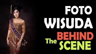 Foto Wisuda Saat Pandemik Behind The Scene