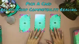 Relationship Compatibility Reading 🌟 | Pick a Card Tarot Reading