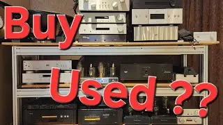 The case AGAINST USED Audio Gear !