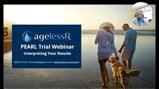 AgelessRx PEARL Trial: Interpreting Your Lab Results