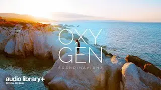 Oxygen &mdash; Scandinavianz | Free Background Music | Audio Library Release