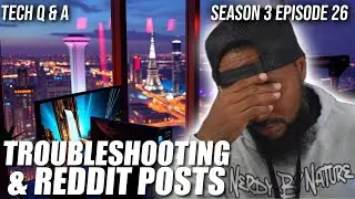 🔴 Tech Q & A: Troubleshooting API Access & Reddit Commentary! | S3E26
