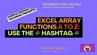 Excel Dynamic Array Functions:  How to Use the #Hashtag#