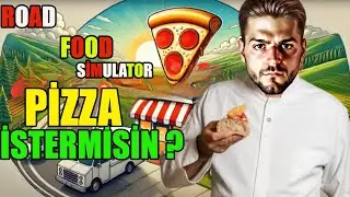 PİZZA YERMİSİN &Ccedil;OCUK ADAM/ BAYROCKTV ROAD FOOD SİMULATOR  /@2medya