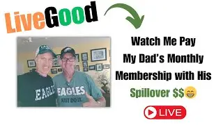 How I Paid My Dad&rsquo;s LiveGood Membership with Spillover Earnings!