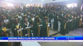 Moses & Grace College Of Health Science & Technology Matriculates 247 Students From 3 Schools