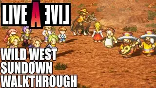 Live A Live Remake - Wild West (ALL TRAPS) Walkthrough (Sundown)