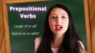 Prepositional Verbs