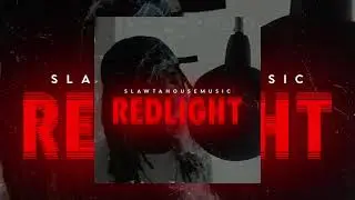 Slawta House Music - RedLight