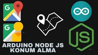 Arduino Node JS GPS Konum Alma