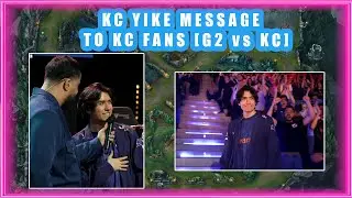 YIKE MESSAGE to KC FANS 👀 [G2 vs KC]