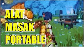 Cara Mendapatkan dan Menggunakan Alat Masak Portable - Genshin Impact