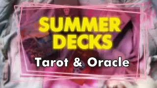 #SummerDecks ☀️ | Tarot & Oracle