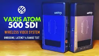 Vaxis Atom 500 SDI Detailed Review - Latency & Range Test