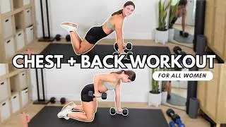 The Best Chest and Back Follow-Along Strength Workout For Women || Dumbbell Only Upper Body Workout