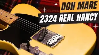 Don Mare 2324: секрет «нэнси»-тона Роя Бьюкенена?! (и сравнение с бакелитом)