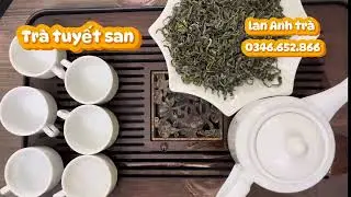Trà #San_Tuyết đặc sản #350k/1kg được kiểm tra pha uống thử trước khi thanh toán 