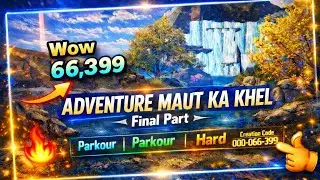 ADVENTURE 😱 MAUT KA KHEL | Final Part 🔥 BGMI WOW MAP 66399 | Extreme Challenge