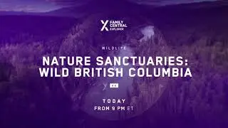 Nature Sanctuaries: Wild British Columbia