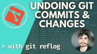 How To undo Git Commits & Changes With Reflog