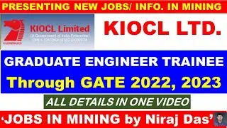 KIOCL GET MINING & OTHER VACANCY THROUGH GATE 2022, 2023