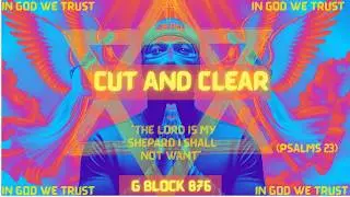 G-BLOCK - CUT AND CLEAR (OFFICIAL AUDIO )