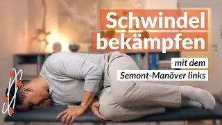 Semont-Manöver links: Lagerungsübung einfach erklärt
