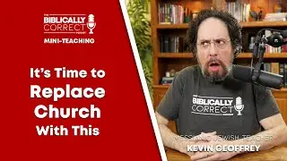 BCP Mini | It's Time to Replace Church With THIS - A Messianic Jew explains