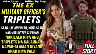 DATING MILITARY OFFICER,NAGULAT NG MALAMAN NG MGA ANAK PALA NIYA ANG TRIPLETS NA NASA AMPUNAN