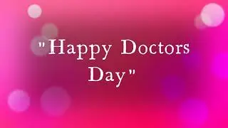 Happy Doctors Day