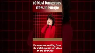 Top 10 Most Dangerous Cities in Europe 2025 | Shocking Crime Rates & Hidden Dangers!