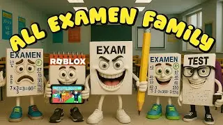 All Examen Family of Brainrot You've Never Seen Before!