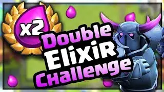 DOUBLE ELIXIR CHALLENGE *NEW META DECK in Clash Royale