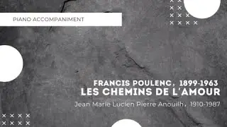 F.Poulenc/Les chemins de l'amour, accompaniment