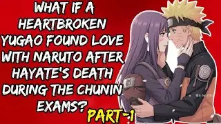 What If a Heartbroken Yugao Found Love With Naruto After Hayate’s Death During the Chunin Exams? P-1