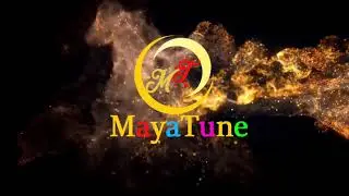 MayaTune Official Youtube Channel. Intro video of MayaTune