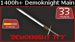 The Pumpkin Headtaker🔹1400+ Hours Demoknight Main Experience (TF2 Gameplay)