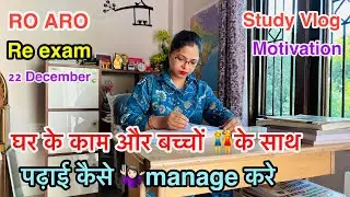 UPPSC RO ARO 📚| house wife study management ⏰| daily study vlog | Restart Own Life | Day 19