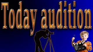Today audition latest TV serial audition how to apply today audition casting call latest update
