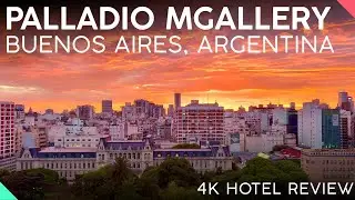 PALLADIO HOTEL MGallery Буэнос-Айрес, Аргентина【4K Тур и обзор】ПОТРЯСАЮЩИЕ виды!