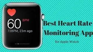 Free Apple Watch - Heart Rate Monitoring App