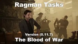 EFT Ragman Tasks - The Blood of War (Version 0.11.7)