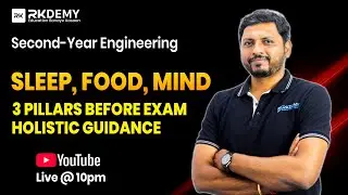 Day 21: Sleep &bull; Food &bull; Mind &ndash; 3 Pillars Before Exam | Score Boosting Habits | RK SIR