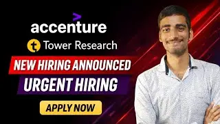 Accenture & Tower Research New Hiring 2025&ndash;26 🚀 Freshers | Apply Now