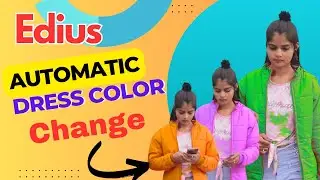 autometic color change in edius//edius me dress ka color change kaise kare#family studio creation