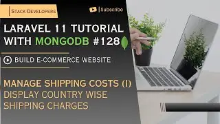 Laravel 11 MongoDB Tutorial #128: Manage Shipping Costs (I) | Display Country wise Shipping Charges